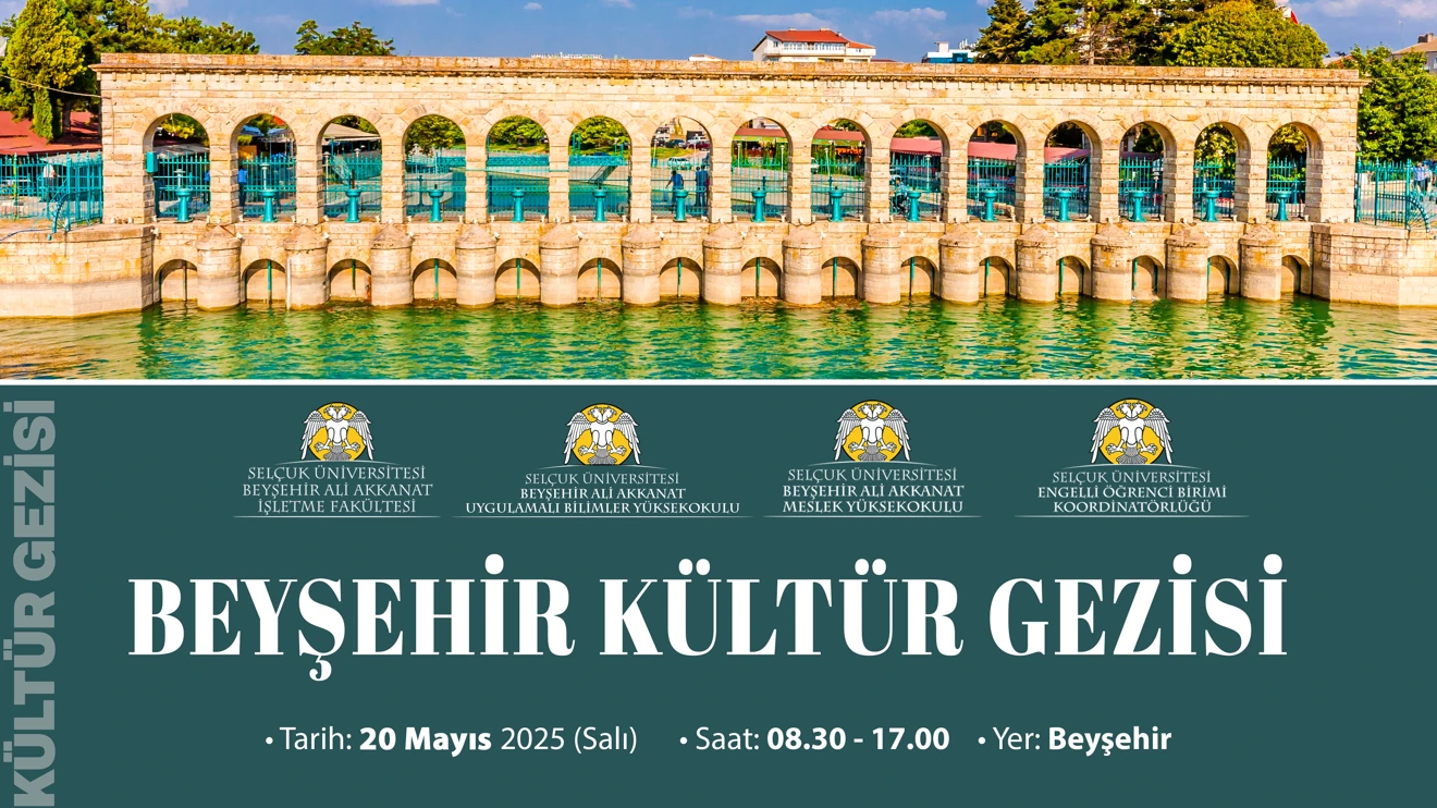 Beyşehir Ali Akkanat Kampüsü ziyareti ve Beyşehir Kültür Gezisi Gerçekleştirildi
